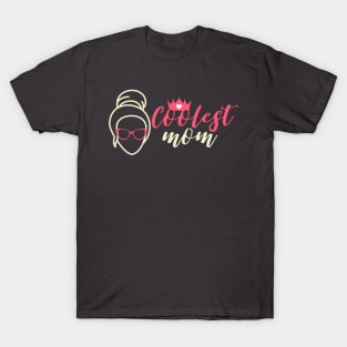 Coolest mom T-Shirt